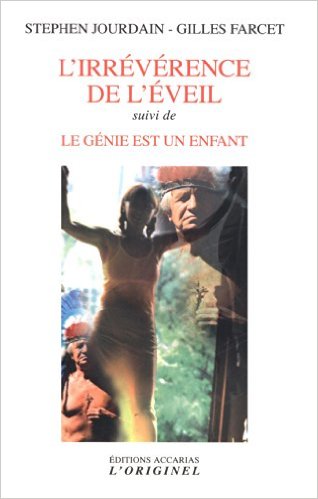 Irrévérence de l'éveil par Steven Jourdain